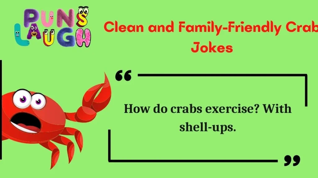 Clean and Family-Friendly Crab Jokes