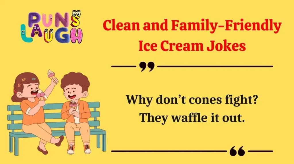 Clean and Family-Friendly Ice Cream Jokes