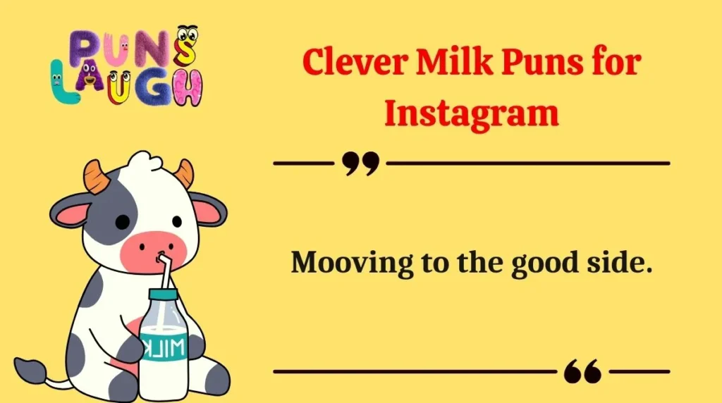 Clever Milk Puns for Instagram