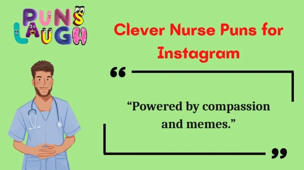 Clever Nurse Puns for Instagram