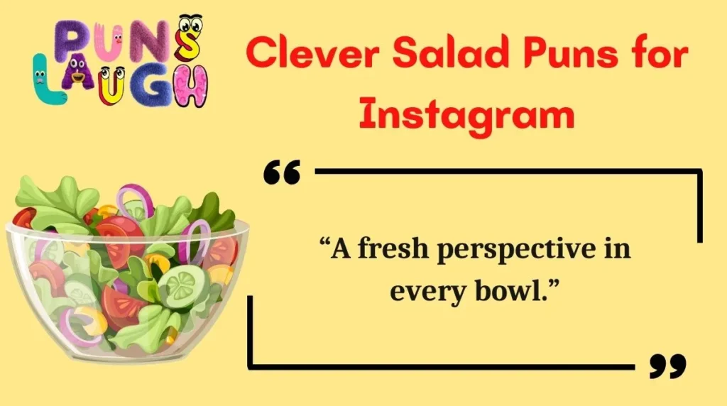 Clever Salad Puns for Instagram