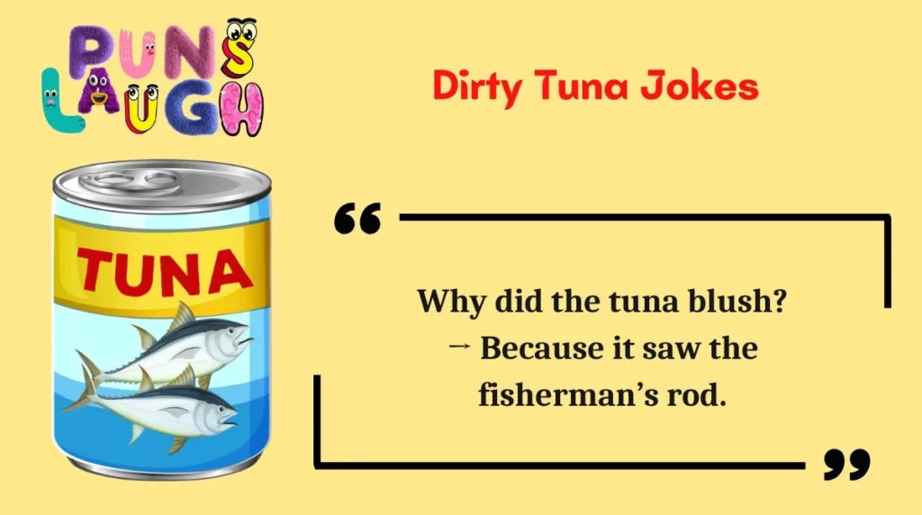 Dirty Tuna Jokes