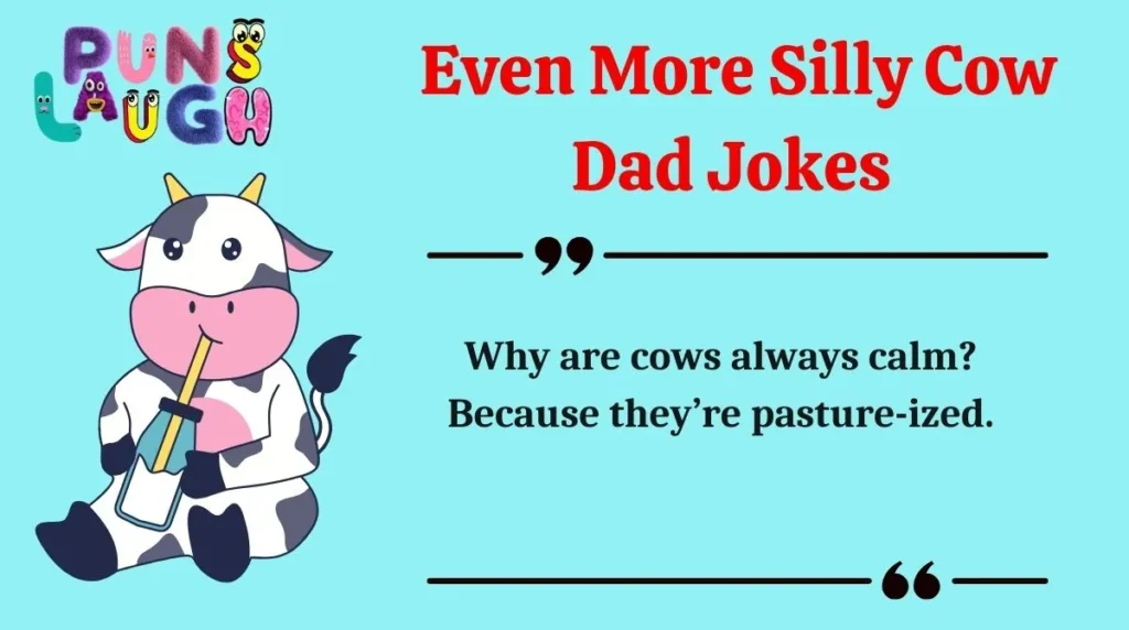 Even More Silly Cow Dad Jokes 