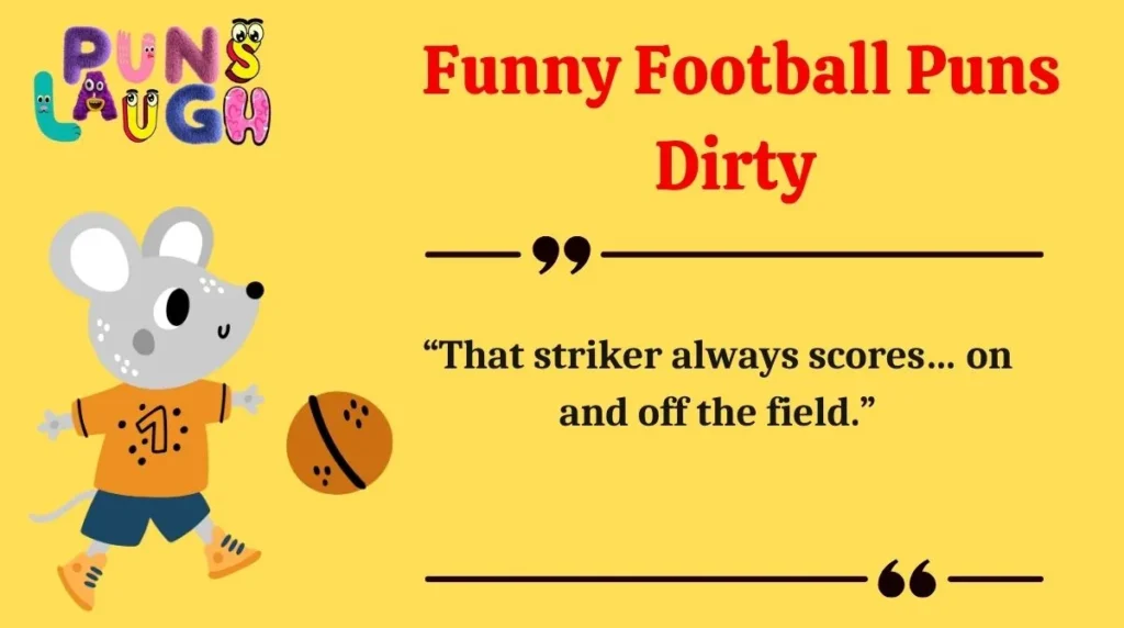  Funny Football Puns Dirty
