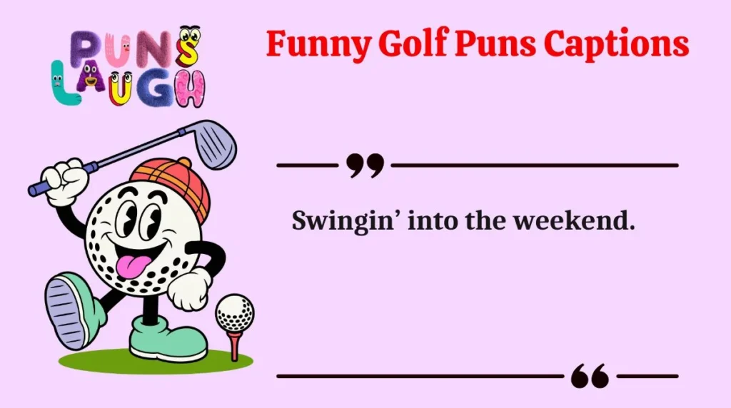 Funny Golf Puns Captions