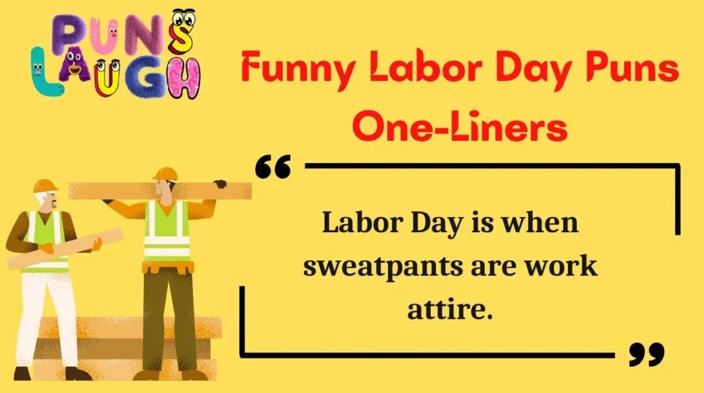 Funny Labor Day Puns One-Liners