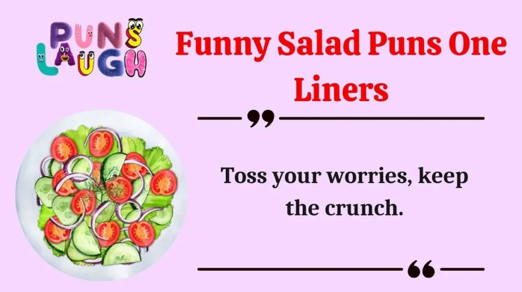 Funny Salad Puns One Liners