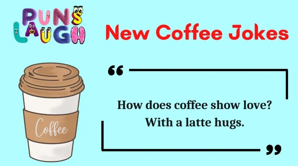 New Coffee Jokes