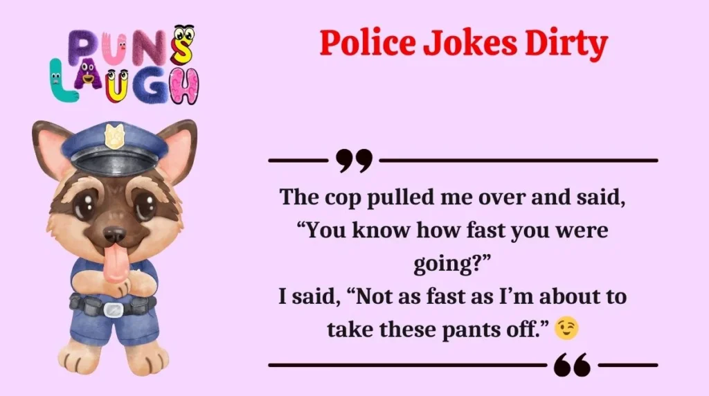 Police Jokes Dirty