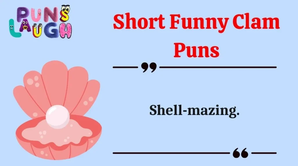 Short Funny Clam Puns