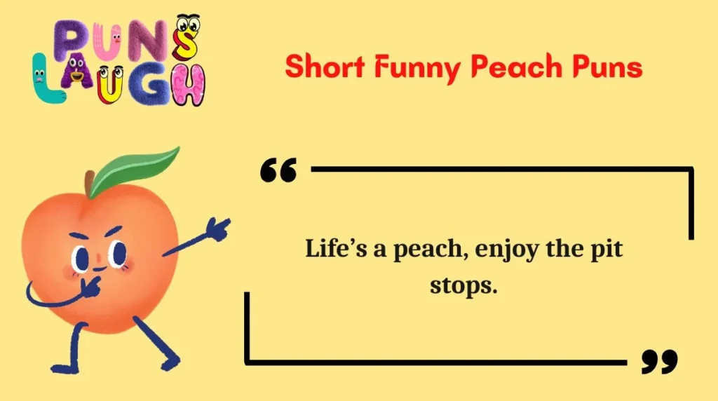 Short Funny Peach Puns