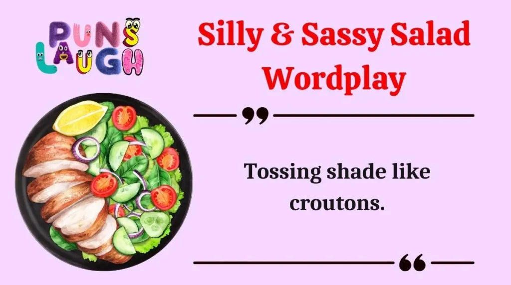 Silly & Sassy Salad Wordplay
