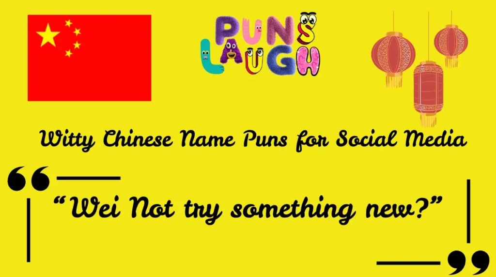  Witty Chinese Name Puns for Social Media