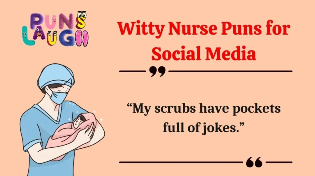 Witty Nurse Puns for Social Media