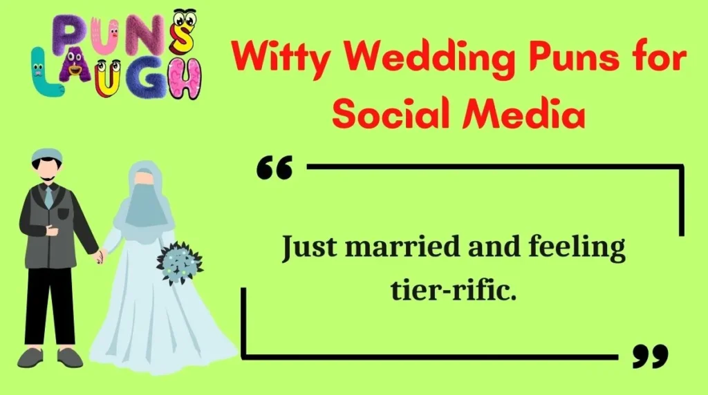 Witty Wedding Puns for Social Media