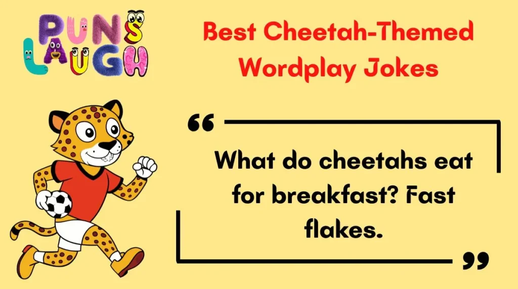 Best Cheetah-Themed Wordplay Jokes
