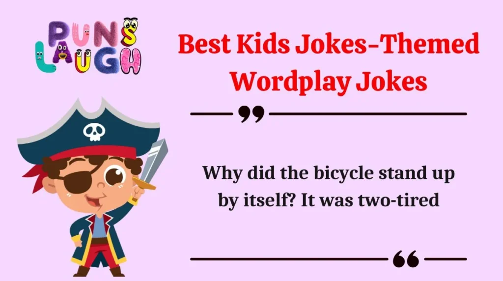 Best Kids Jokes-Themed Wordplay Jokes