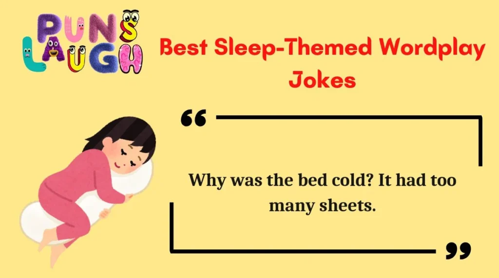 Best Sleep-Themed Wordplay Jokes