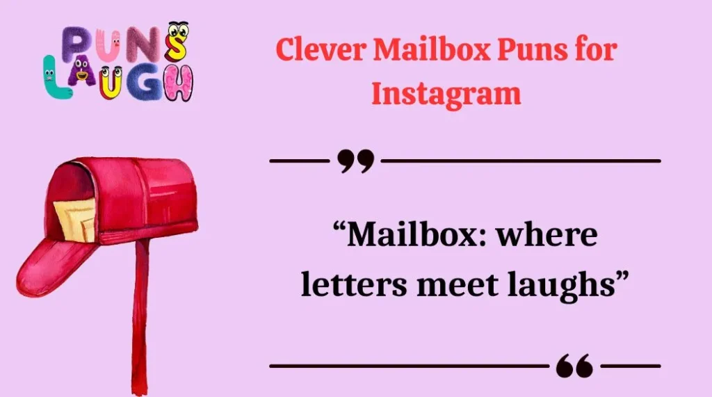 Clever Mailbox Puns for Instagram