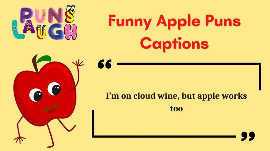 Funny Apple Puns Captions