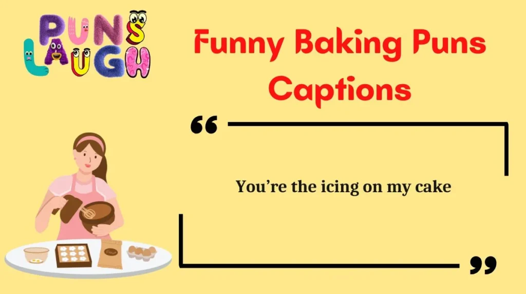 Funny Baking Puns Captions