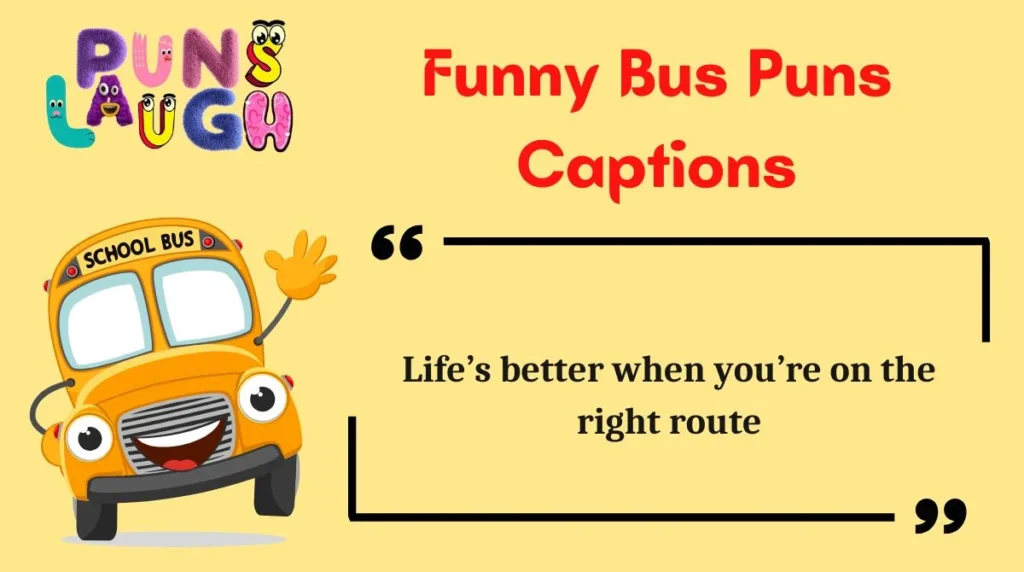 Funny Bus Puns Captions