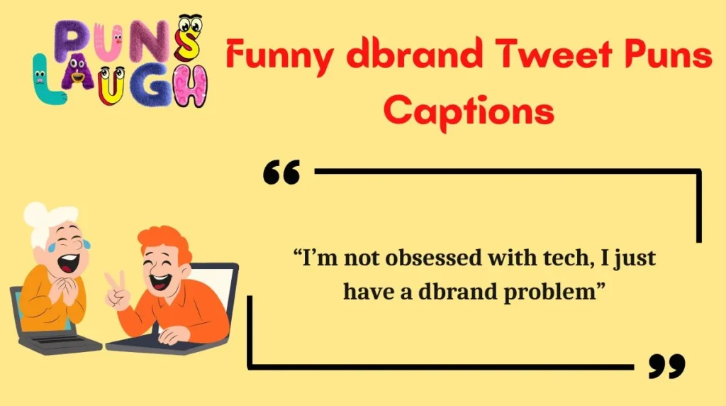 Funny dbrand Tweet Puns Captions