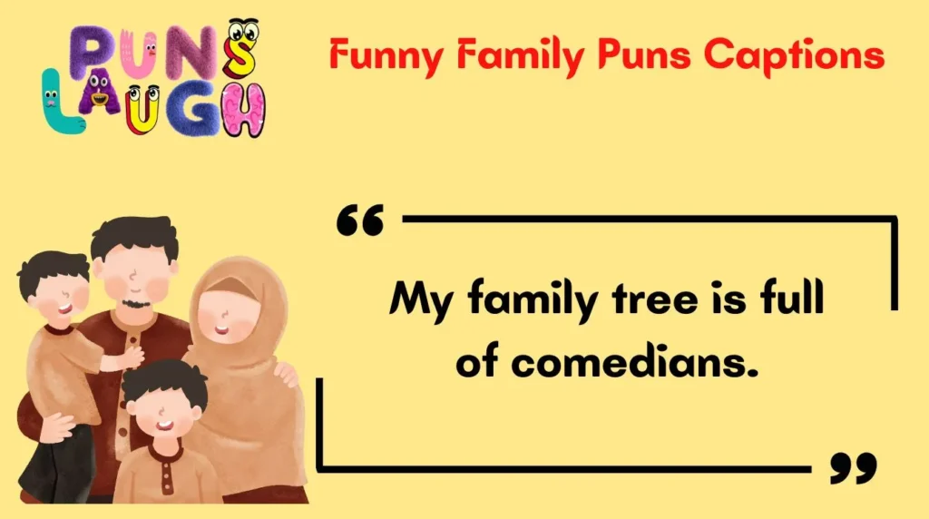 Funny Family Puns Captions