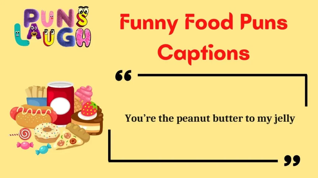 Funny Food Puns Captions