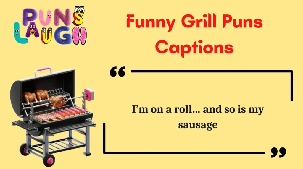 Funny Grill Puns Captions