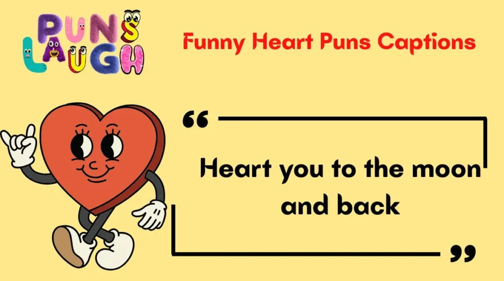 Funny Heart Puns Captions