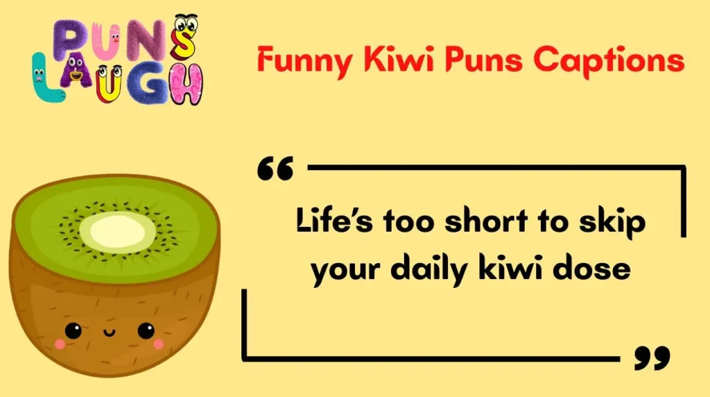 Funny Kiwi Puns Captions