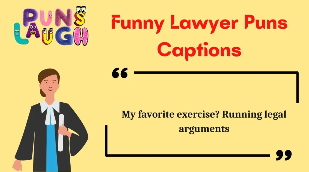 Funny Lawyer Puns Captions