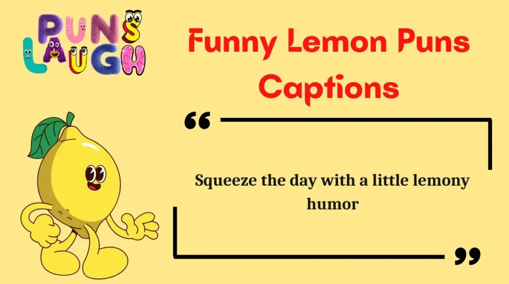 Funny Lemon Puns Captions