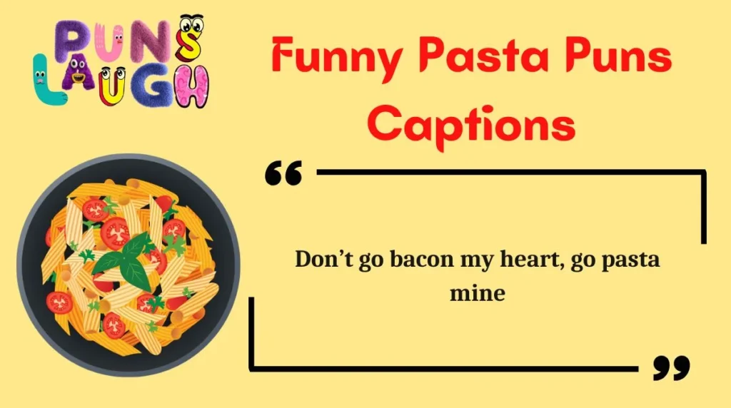 Funny Pasta Puns Captions