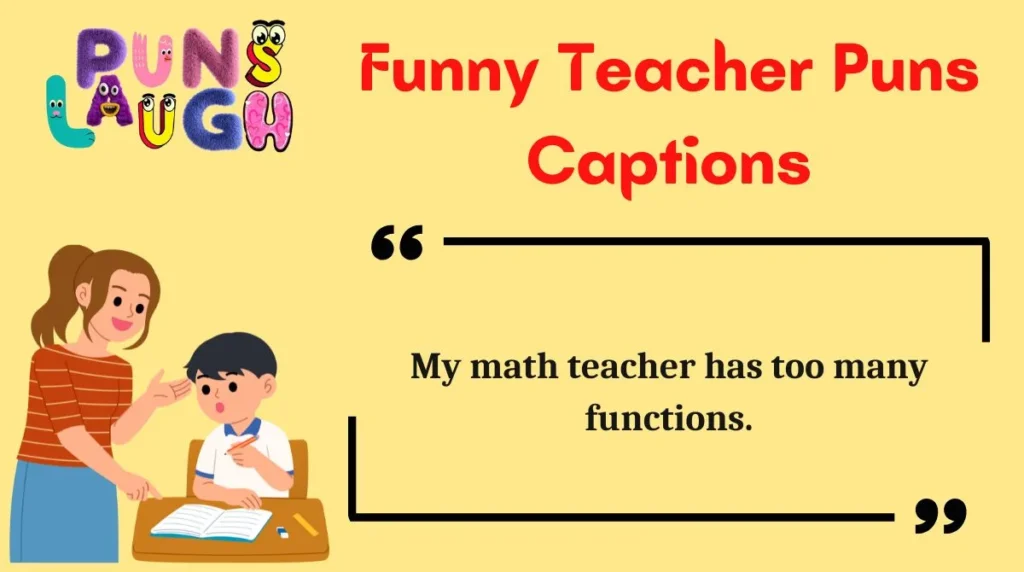 Funny Teacher Puns Captions