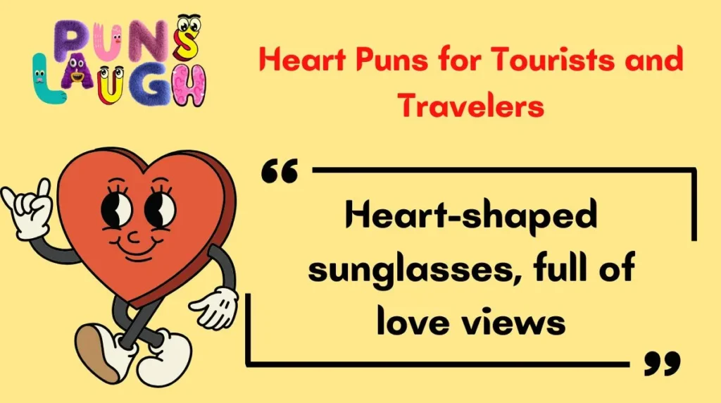 Heart Puns for Tourists and Travelers
