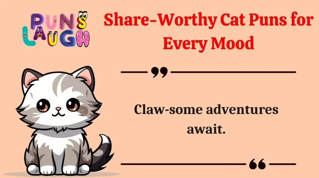 Share-Worthy Cat Puns for Every Mood