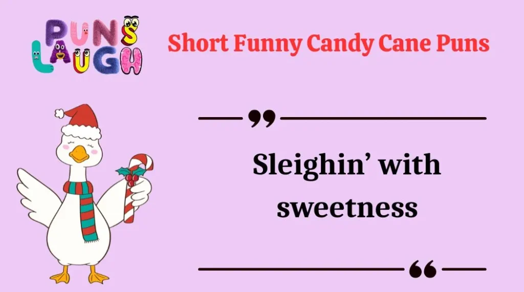 Short Funny Candy Cane Puns