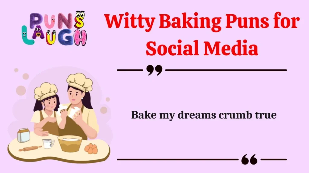 Witty Baking Puns for Social Media