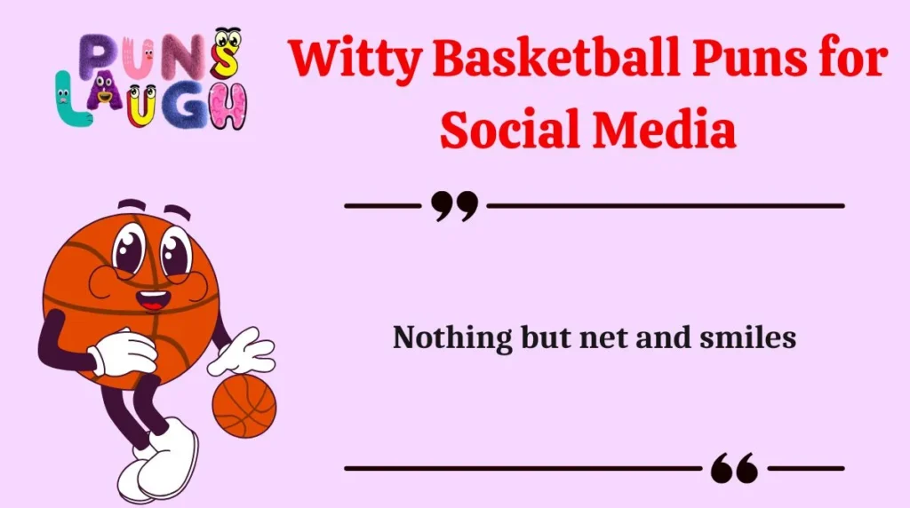 Witty Basketball Puns for Social Media