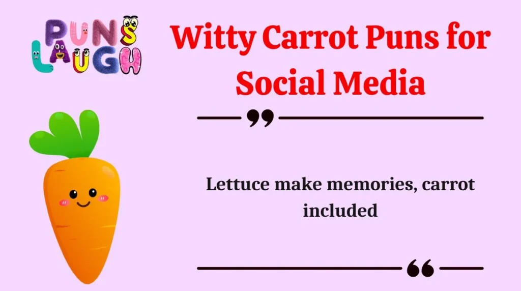 Witty Carrot Puns for Social Media