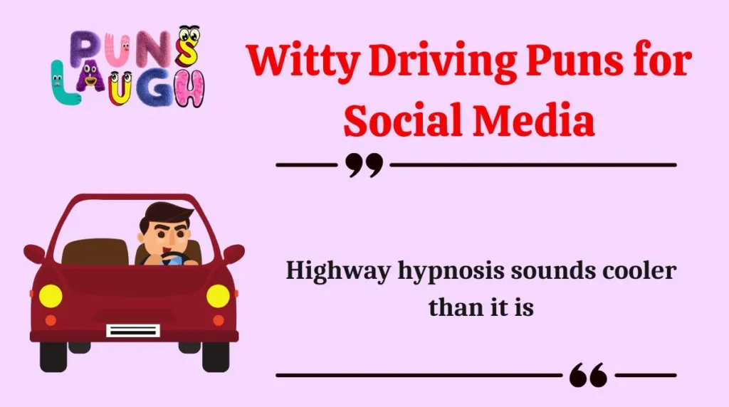 Witty Driving Puns for Social Media