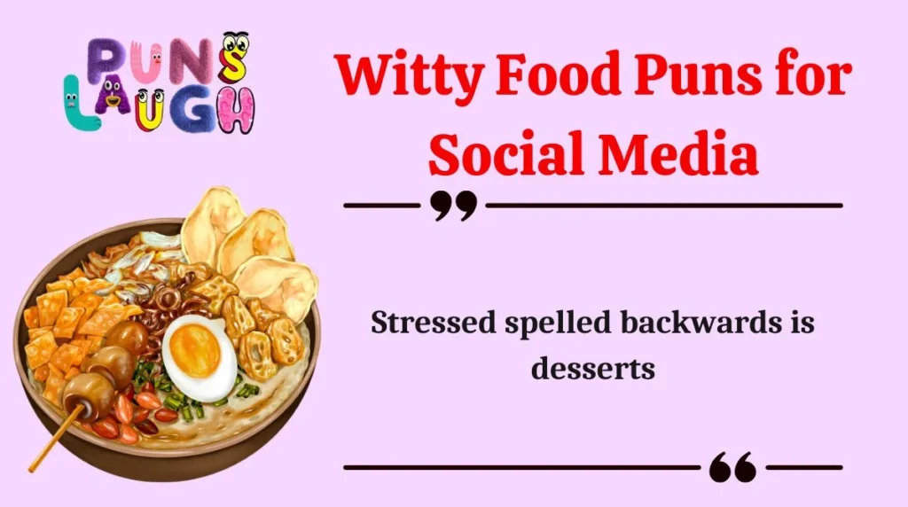 Witty Food Puns for Social Media