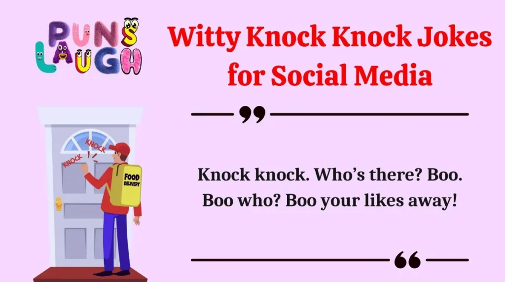 Witty Knock Knock Jokes for Social Media