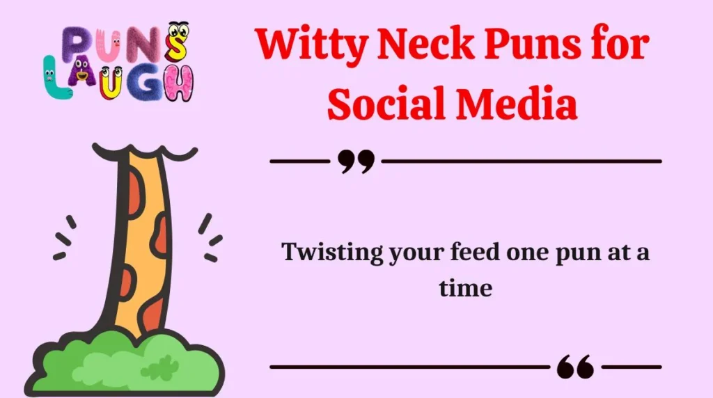 Witty Neck Puns for Social Media