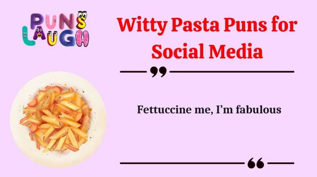Witty Pasta Puns for Social Media