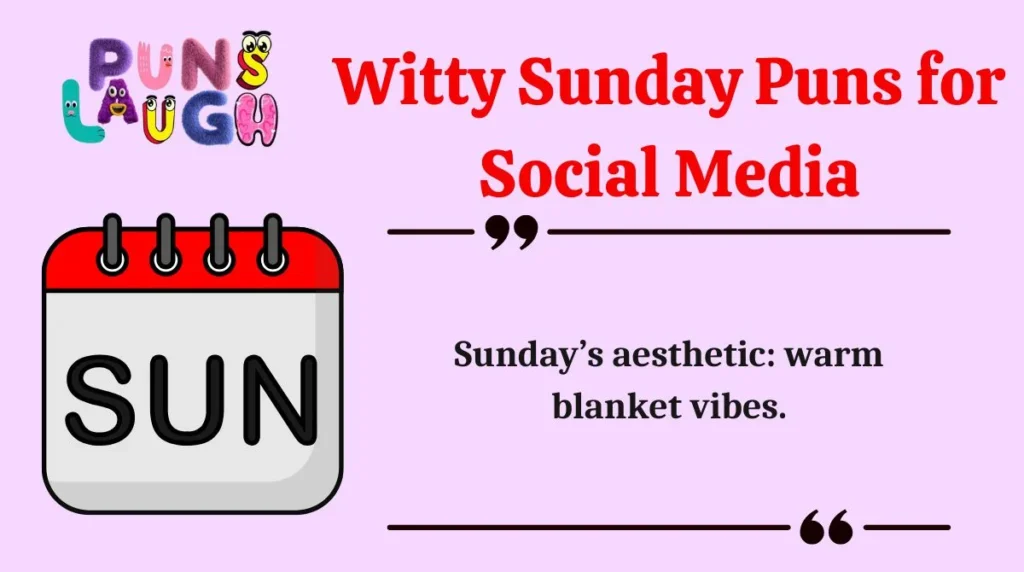 Witty Sunday Puns for Social Media