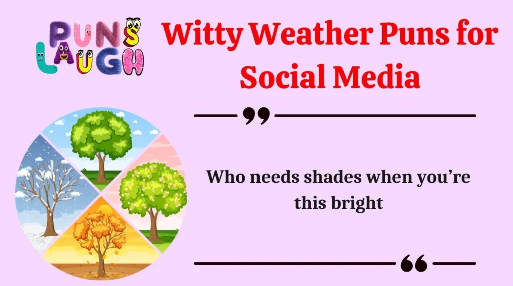 Witty Weather Puns for Social Media
