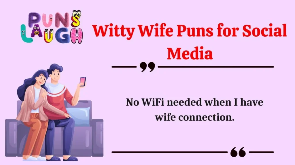 Witty Wife Puns for Social Media